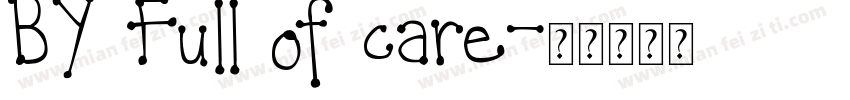 BY Full of care字体转换